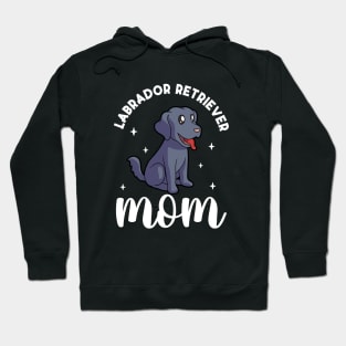 Labrador Retriever Mom - Labrador Retriever Hoodie